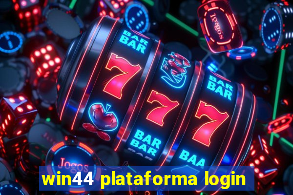 win44 plataforma login